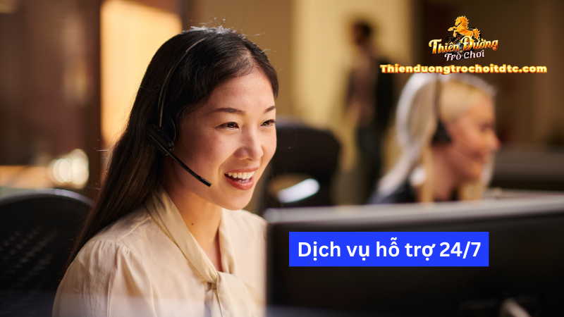 Dịch vụ hỗ trợ khách hàng thiên đường trò chơi