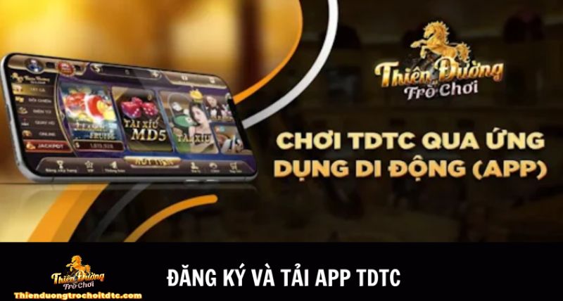 Tải app TDTC để chơi game cực dễ