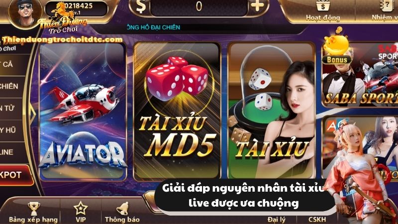 Tại sao tài xỉu live được ưa chuộng tại TDTC