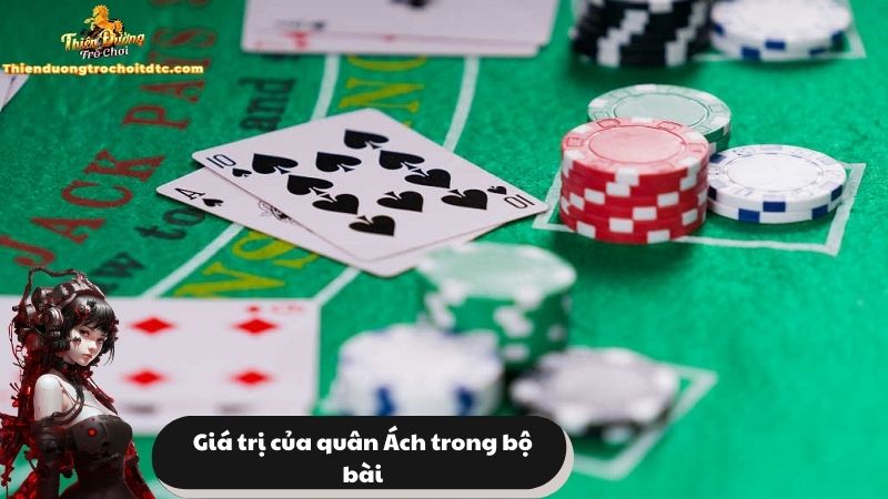 Giá trị của quân Ách trong bộ bài