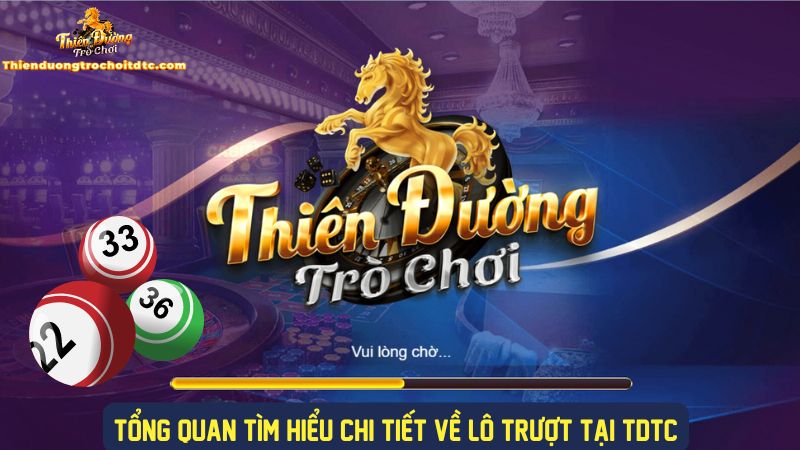 Tìm hiểu tổng quan chi tiết ý nghĩa lô đề trượt