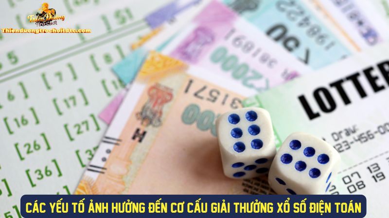 Yếu tố ảnh hưởng đến cơ cấu xổ số điện toán